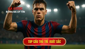 thumb - Top cầu thủ trẻ xuất sắc